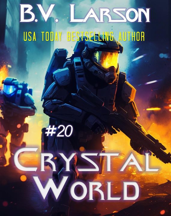 Crystal World (Undying Mercenaries Book 20) By B. V. Larson